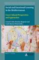 Social and Emotional Learning in the Mediterranean: Cross Cultural Perspectives and Approaches