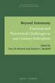 Beyond Autonomy: Practical and Theoretical Challenges to 21st Century Federalism