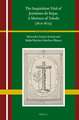 The Inquisition Trial of Jerónimo de Rojas, A Morisco of Toledo (1601-1603)