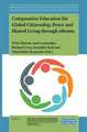 Comparative Education for Global Citizenship, Peace and Shared Living through uBuntu