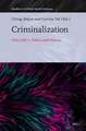 Criminalization: Politics and Policies