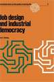 Job design and industrial democracy: The case of Norway