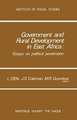 Government and Rural Development in East Africa: Essays on Political Penetration