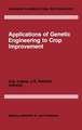 Applications of Genetic Engineering to Crop Improvement