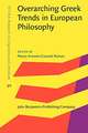 Overarching Greek Trends in European Philosophy