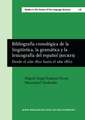 Bibliografia Cronologica De La Linguistica, La Gramatica Y La Lexicografia Del Espanol (BICRES IV)