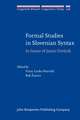 Formal Studies in Slovenian Syntax