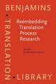 Reembedding Translation Process Research