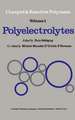 Polyelectrolytes: Papers Initiated by a NATO Advanced Study Institute on Charged and Reactive Polymers held in France, June 1972