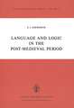 Language and Logic in the Post-Medieval Period