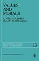Values and Morals: Essays in Honor of William Frankena, Charles Stevenson, and Richard Brandt