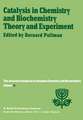 Catalysis in Chemistry and Biochemistry Theory and Experiment: Proceedings of the Twelfth Jerusalem Symposium on Quantum Chemistry and Biochemistry held in Jerusalem, Israel, April 2–4, 1979