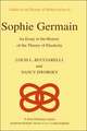 Sophie Germain: An Essay in the History of the Theory of Elasticity