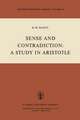 Sense and Contradiction: A Study in Aristotle