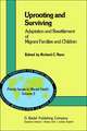 Uprooting and Surviving: Adaptation and Resettlement of Migrant Families and Children