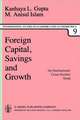 Foreign Capital, Savings and Growth: An International Cross-Section Study