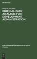 Critical path analysis for development administration