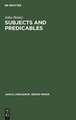 Subjects and Predicables: A Study in Subject-Predicate Asymmetry