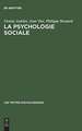 La psychologie sociale: Une discipline en mouvement