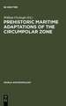 Prehistoric Maritime Adaptations of the Circumpolar Zone