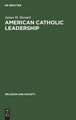 American Catholic Leadership: A Decade of Turmoil 1966-1976. A Sociological Analysis of the National Federation of Priests' Councils