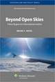 Beyond Open Skies: A New Regime for International Aviation