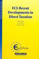 Ecj - Recent Developments in Direct Taxation