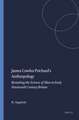 James Cowles Prichard's Anthropology: Remaking the Science of Man in Early Nineteenth Century Britain