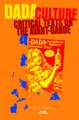 Dada Culture: Critical Texts on the Avant-Garde