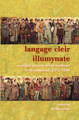 Langage Cleir Illumynate: Scottish Poetry from Barbour to Drummond, 1375-1630