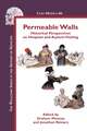 Permeable Walls: Historical Perspectives on Hospital and Asylum Visiting