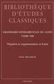 Grammaire Fondamentale Du Latin, Tome 8: Negation Et Argumentation En Latin