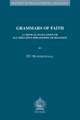 Grammars of Faith: A Critical Evaluation of D.Z. Philips's Philosophy of Religion