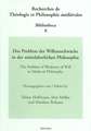 Das Problem Der Willensschwache in Der Mittelalterlichen Philosophie / The Problem of Weakness of Will in Medieval Philosophy