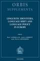 Linguistic Identities, Language Shift and Language Policy in Europe