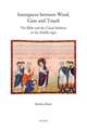 Interspaces Between Word, Gaze and Touch: The Bible and the Visual Medium in the Middle Ages. Collected Essays on Noli Me Tangere, the Woman with the