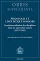 Philologie Et Linguistique Romanes: Institutionnalisation Des Disciplines Dans Les Universites Suisses (1872-1945)