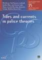 Tides and Currents in Police Theories: Journal of Police Studies, Volume 2012-4, NR. 25