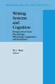 Writing Systems and Cognition: Perspectives from Psychology, Physiology, Linguistics, and Semiotics