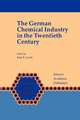 The German Chemical Industry in the Twentieth Century