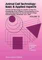 Animal Cell Technology: Basic & Applied Aspects: Proceedings of the Thirteenth Annual Meeting of the Japanese Association for Animal Cell Technology (JAACT), Fukuoka-Karatsu, November 16–21, 2000