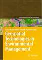 Geospatial Technologies in Environmental Management