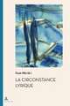 La Circonstance Lyrique: Nicole Decostre