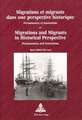 Migrations Et Migrants Dans Une Perspective Historique. Migrations and Migrants in Historical Perspective: Permanences Et Innovations. Permanencies an