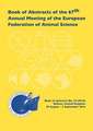 Book of Abstracts of the 67th Annual Meeting of the European Federation of Animal Science: Belfast, UK, 29 August - 1 September 2016