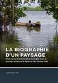 La Biographie d¿un paysage