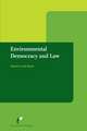 Environmental Democracy and Law: Public Participation in Europe