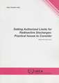 Setting Authorized Limits for Radioactive Discharges: Practical Issues to Consider