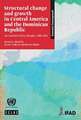 Structural Change and Growth in Central America and the Dominican Republic