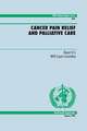 Cancer Pain Relief and Palliative Care